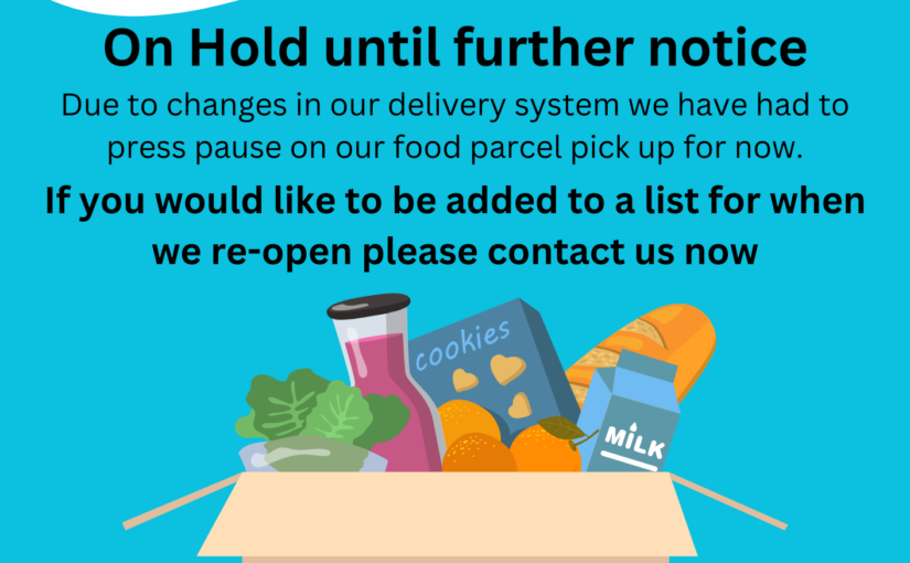 Food Parcels Temporally on Hold